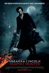 Abraham Lincoln Vampire Hunter poster.